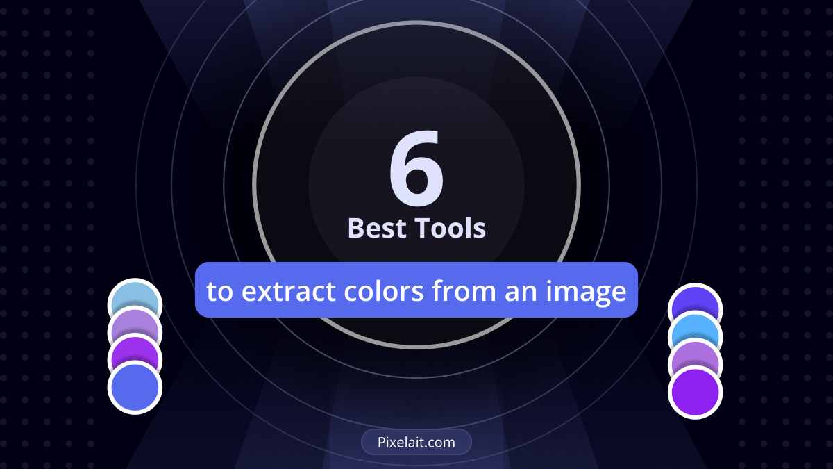 6 best tools to extract colors from an image