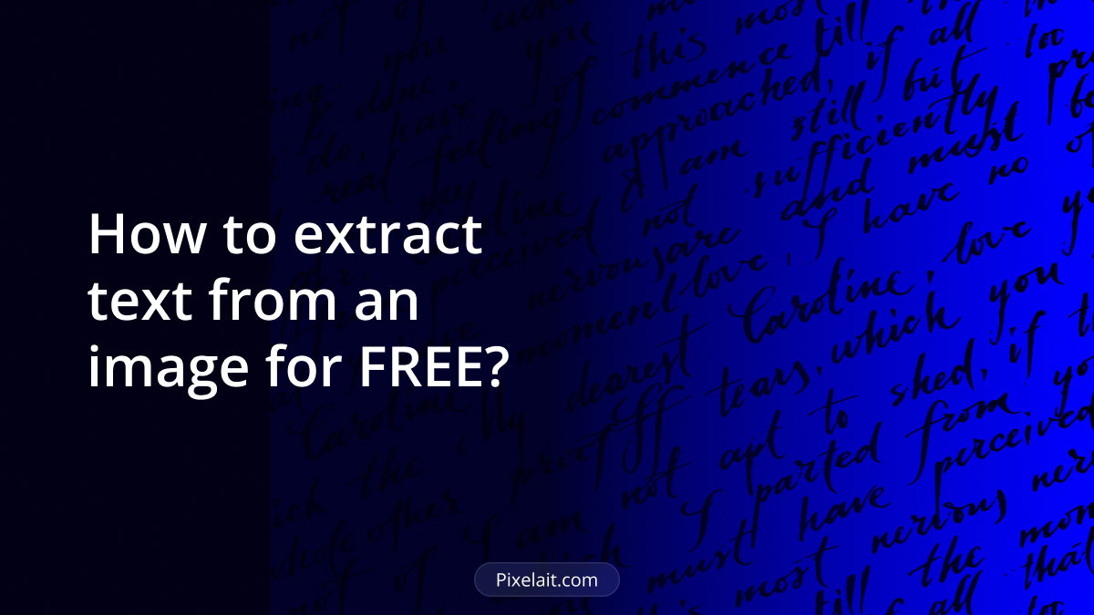 How to Extract Text from Image for Free