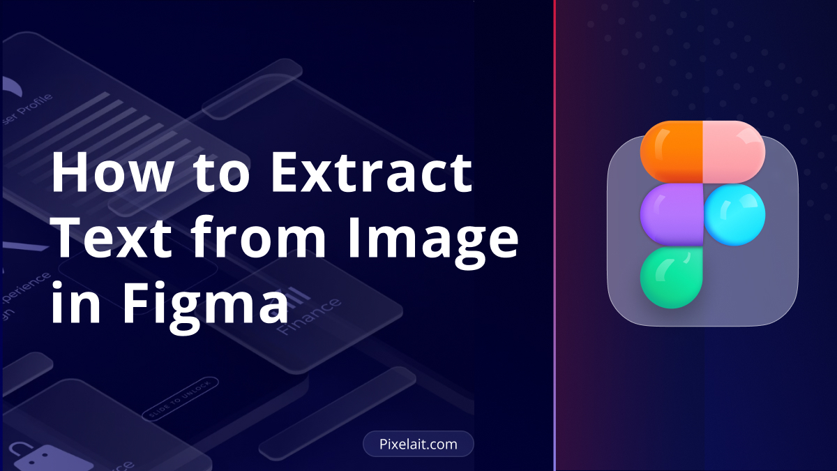 How to Extract Text from Image in Figma